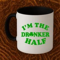 I'm The Drunker Half Irish Shamrock St. Patrick's Day Coffee Mug thumb 2