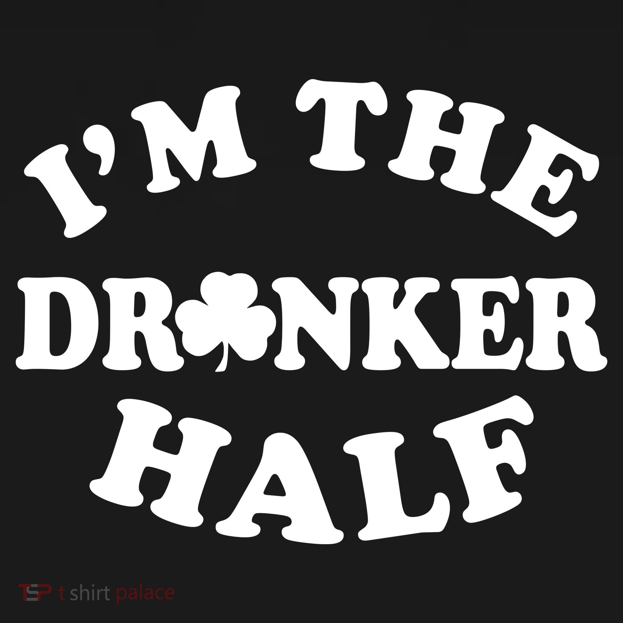 I'm The Drunker Half Irish Shamrock St. Patrick's Day Visor