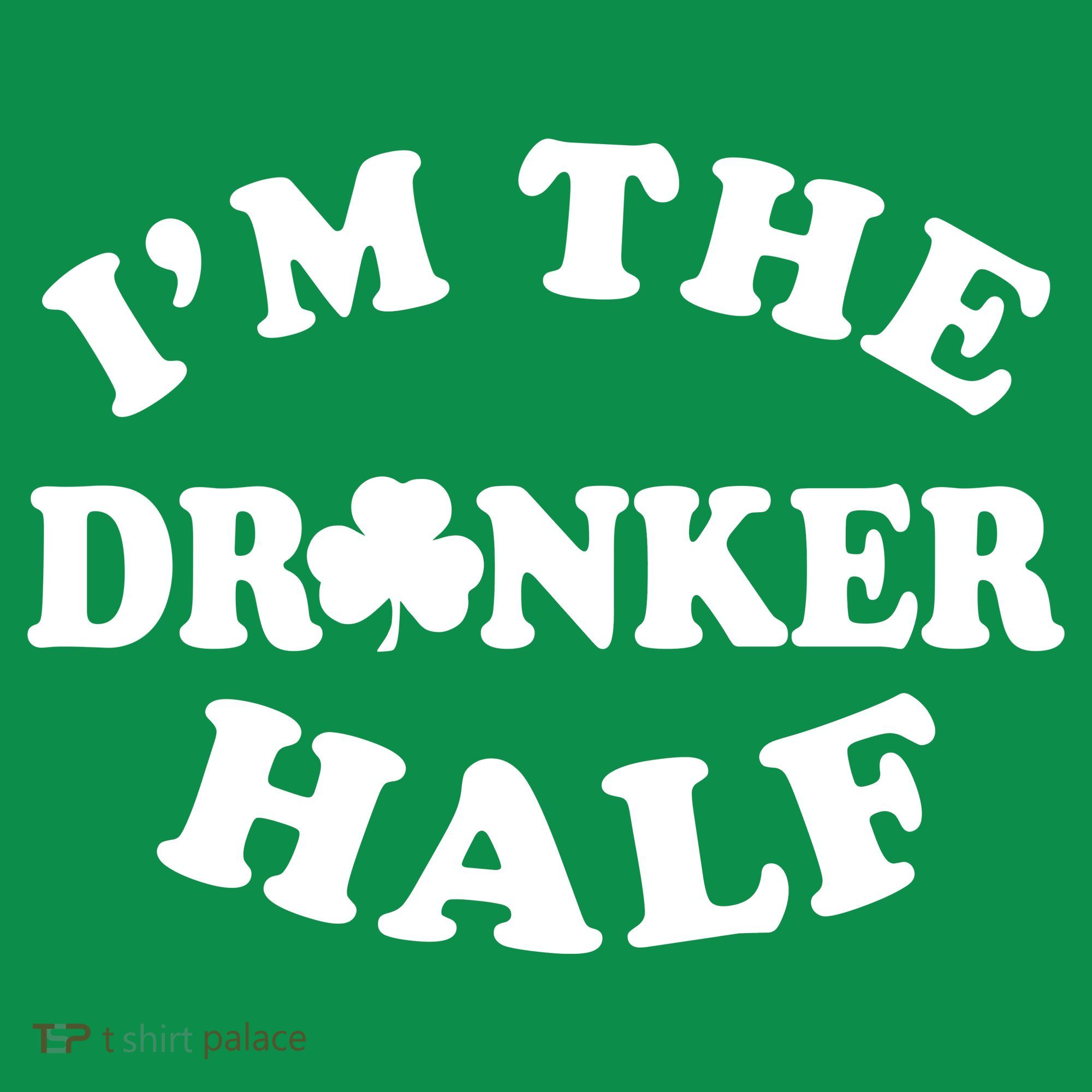 I'm The Drunker Half Irish Shamrock St. Patrick's Day Baby Bodysuit