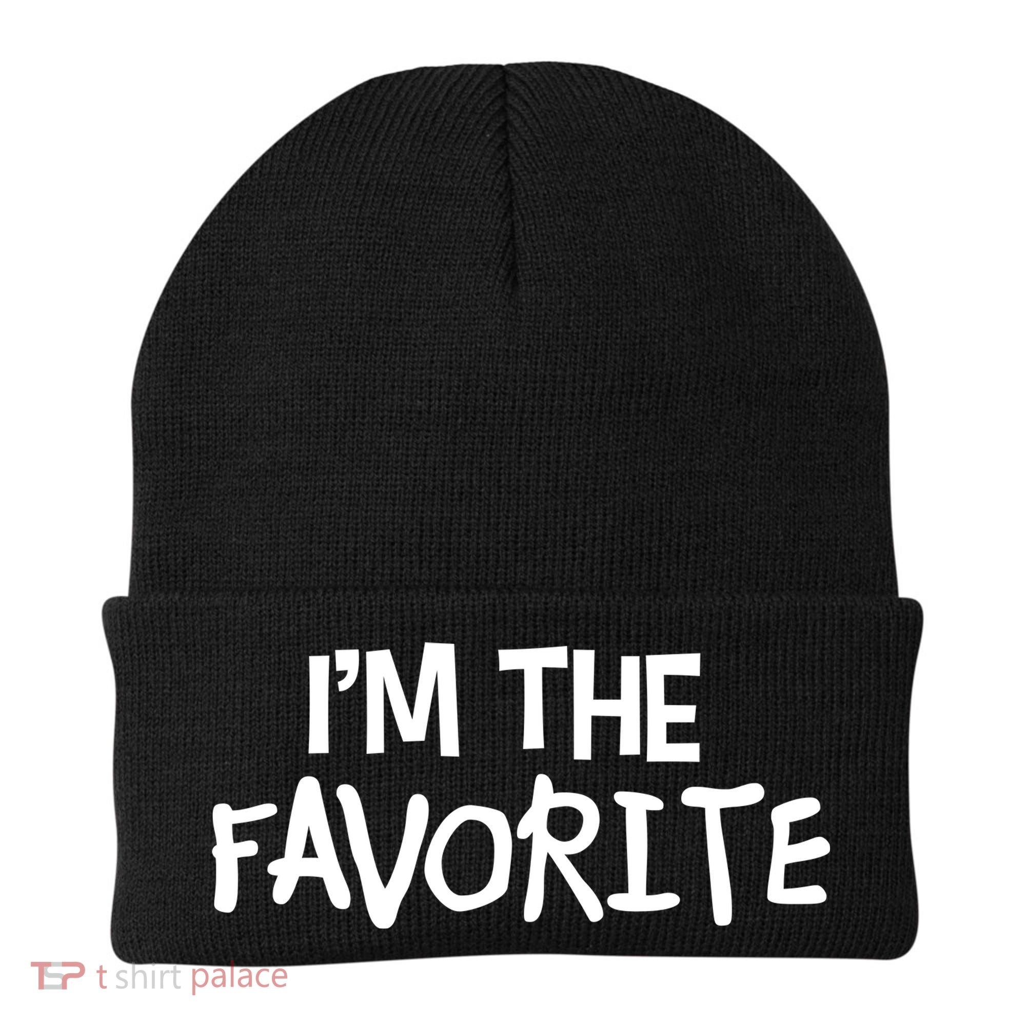 I'm The Favorite Beanie