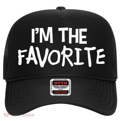 I'm The Favorite Hat