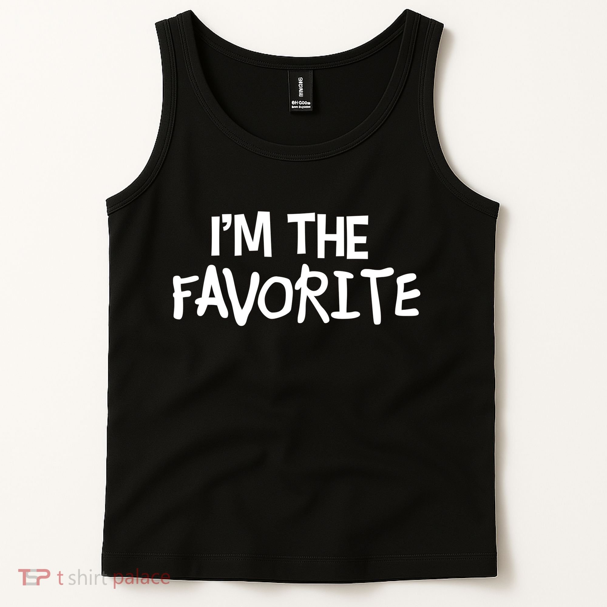 I'm The Favorite Tank Top