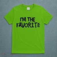 I'm The Favorite T-Shirt thumb 5