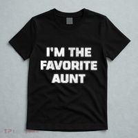 I'm the Favorite Aunt T-Shirt thumb 5