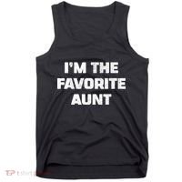 I'm the Favorite Aunt Tank Top thumb 0