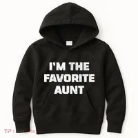 I'm the Favorite Aunt Kids Hoodie thumb 0