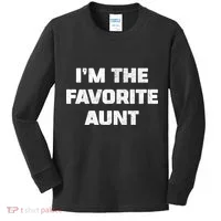 I'm the Favorite Aunt Kids Long Sleeve Shirt thumb 0