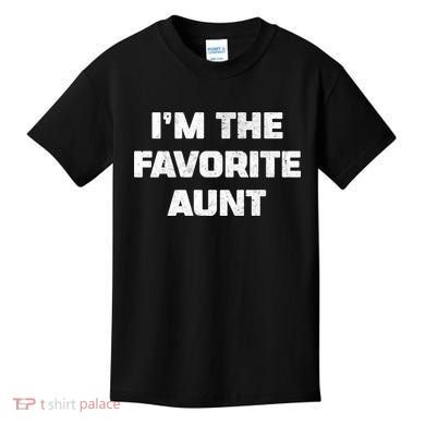 I'm the Favorite Aunt Kids T-Shirt