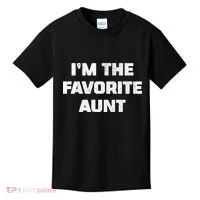 I'm the Favorite Aunt Kids T-Shirt thumb 0