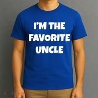 I'm The Favorite Uncle T-Shirt thumb 3