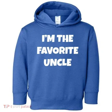 I'm The Favorite Uncle Toddler Hoodie