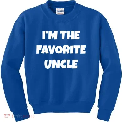 I'm The Favorite Uncle Kids Sweatshirt