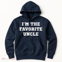 I'm The Favorite Uncle Funny Distressed Hoodie thumb 0