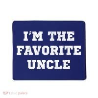 I'm The Favorite Uncle Funny Distressed Mousepad thumb 0