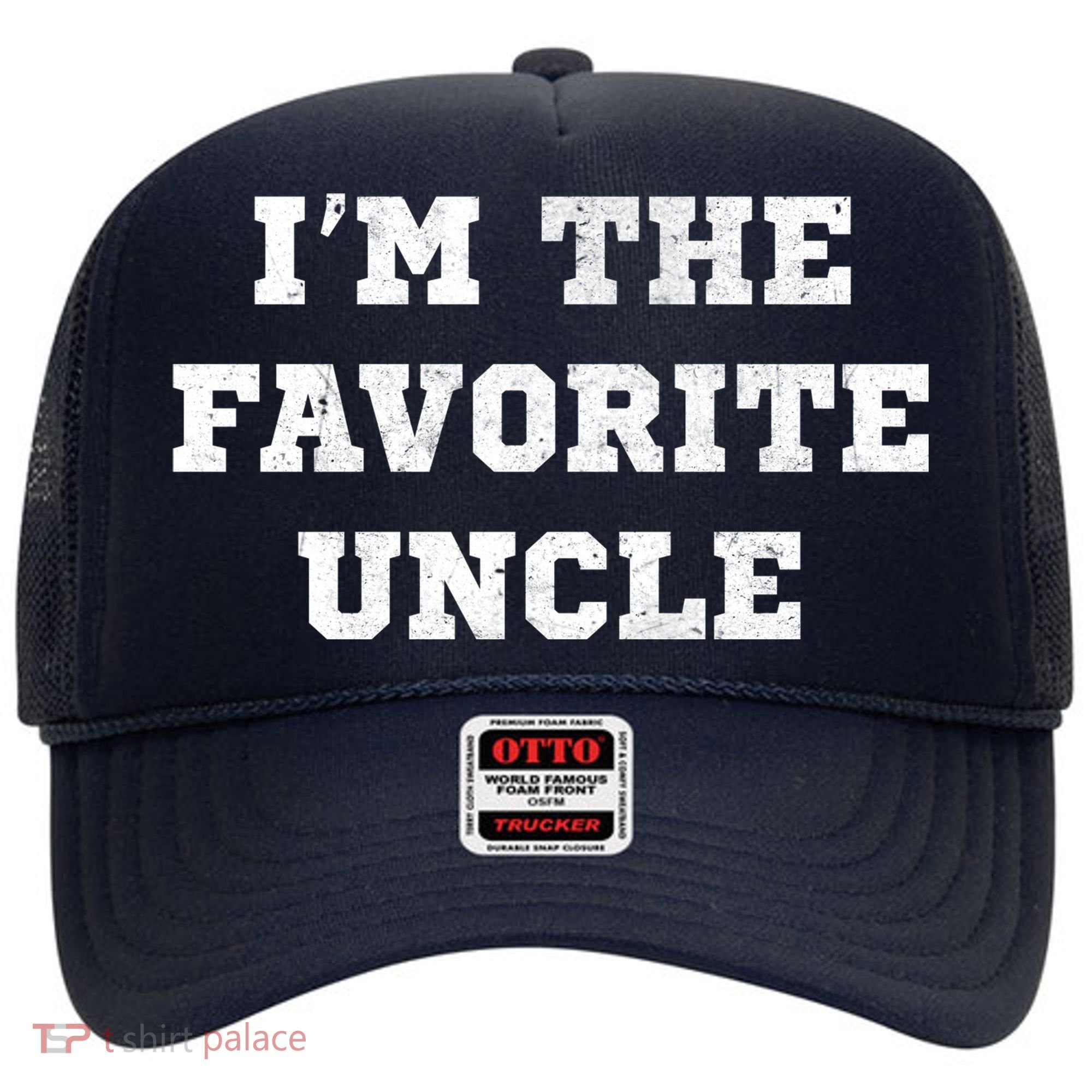 I'm The Favorite Uncle Funny Distressed Hat