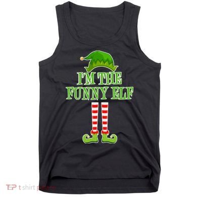 I'm The Funny Elf Matching Family Christmas Tank Top