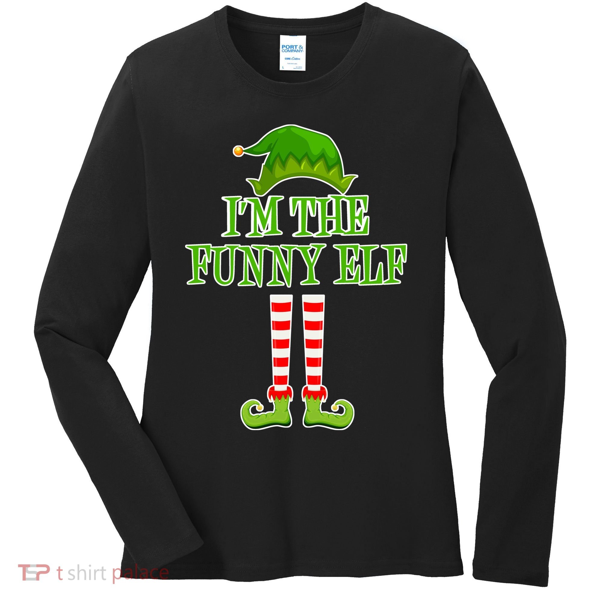 I'm The Funny Elf Matching Family Christmas Women's Long Sleeve Shirt