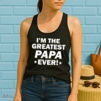 I'm The Greatest Papa Ever! Women's Tank Top thumb 2
