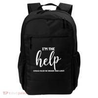 I'm the Help Could Also Be Drunk & Lost Matching Backpack thumb 0