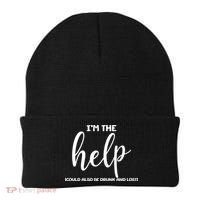 I'm the Help Could Also Be Drunk & Lost Matching Beanie thumb 0