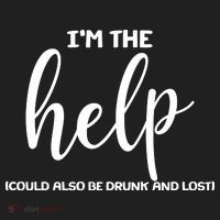 I'm the Help Could Also Be Drunk & Lost Matching Beanie thumb 2