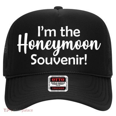 I'm The Honeymoon Souvenir Hat