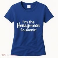 I'm The Honeymoon Souvenir Women's T-Shirt thumb 0