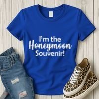 I'm The Honeymoon Souvenir Women's T-Shirt thumb 3