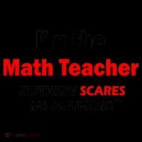 I'm the Math Teacher Nothing Scares Me Anymore Coffee Mug thumb 5
