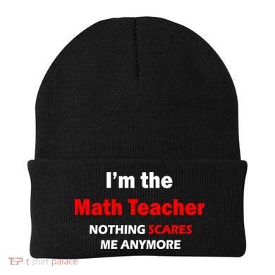 I'm the Math Teacher Nothing Scares Me Anymore Beanie