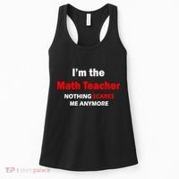 I'm the Math Teacher Nothing Scares Me Anymore Women's Tank Top thumb 0