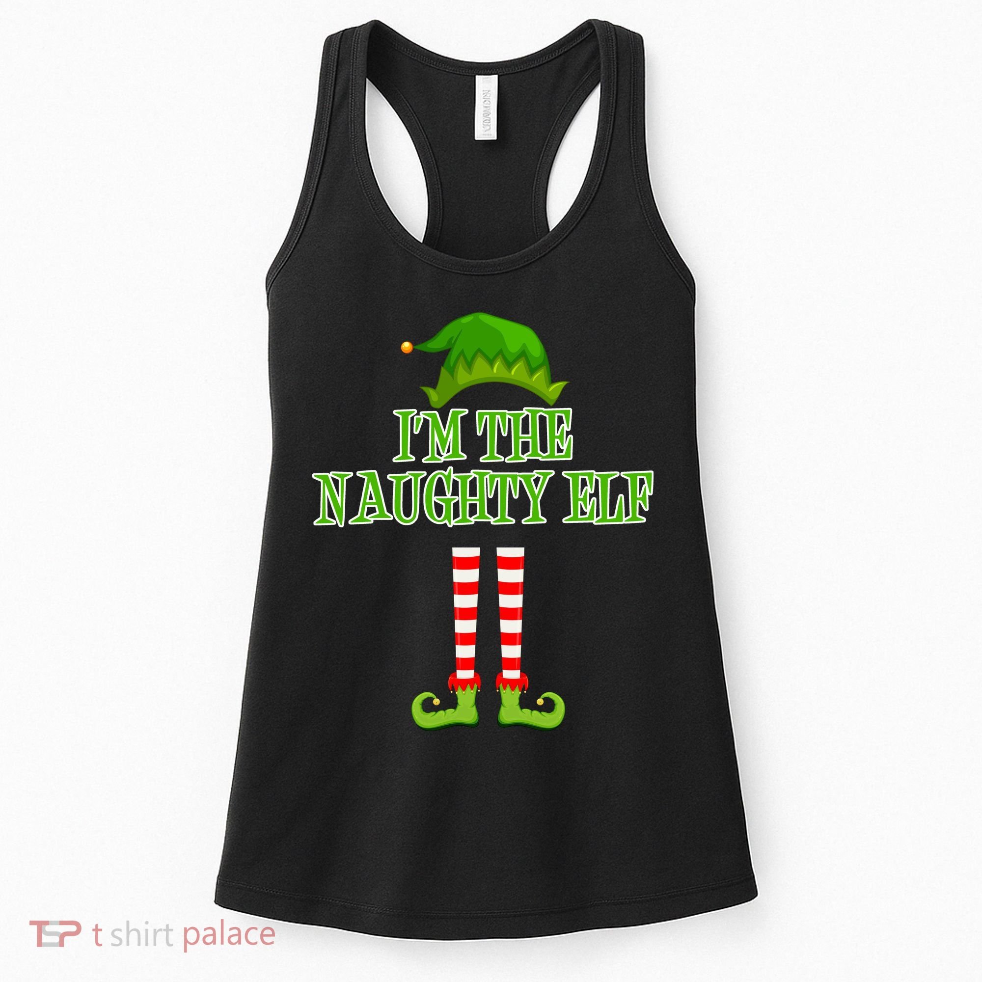 I'm The Naughty Elf Matching Family Christmas Women's Tank Top