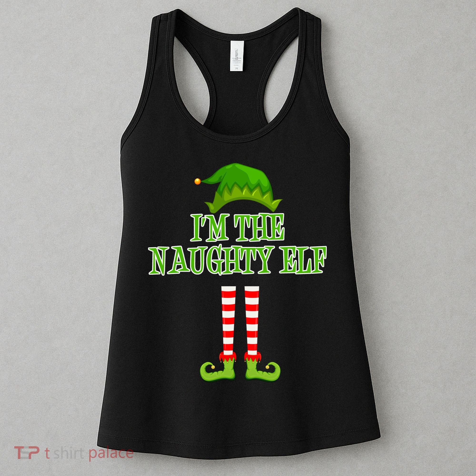 I'm The Naughty Elf Matching Family Christmas Women's Tank Top
