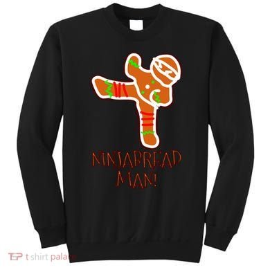 I'm The Ninjabread Man Funny Gingerbread Sweatshirt