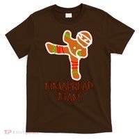I'm The Ninjabread Man Funny Gingerbread T-Shirt thumb 0