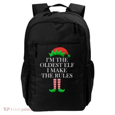I'm The Oldest Elf I Make The Rules Matching Christmas Backpack