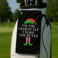I'm The Oldest Elf I Make The Rules Matching Christmas Golf Towel thumb 2