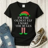 I'm The Oldest Elf I Make The Rules Matching Christmas Women's T-Shirt thumb 3