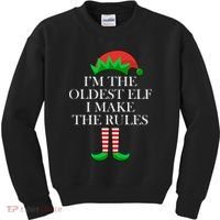 I'm The Oldest Elf I Make The Rules Matching Christmas Kids Sweatshirt thumb 0