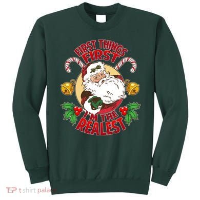I'm The Realest Santa Claus Sweatshirt