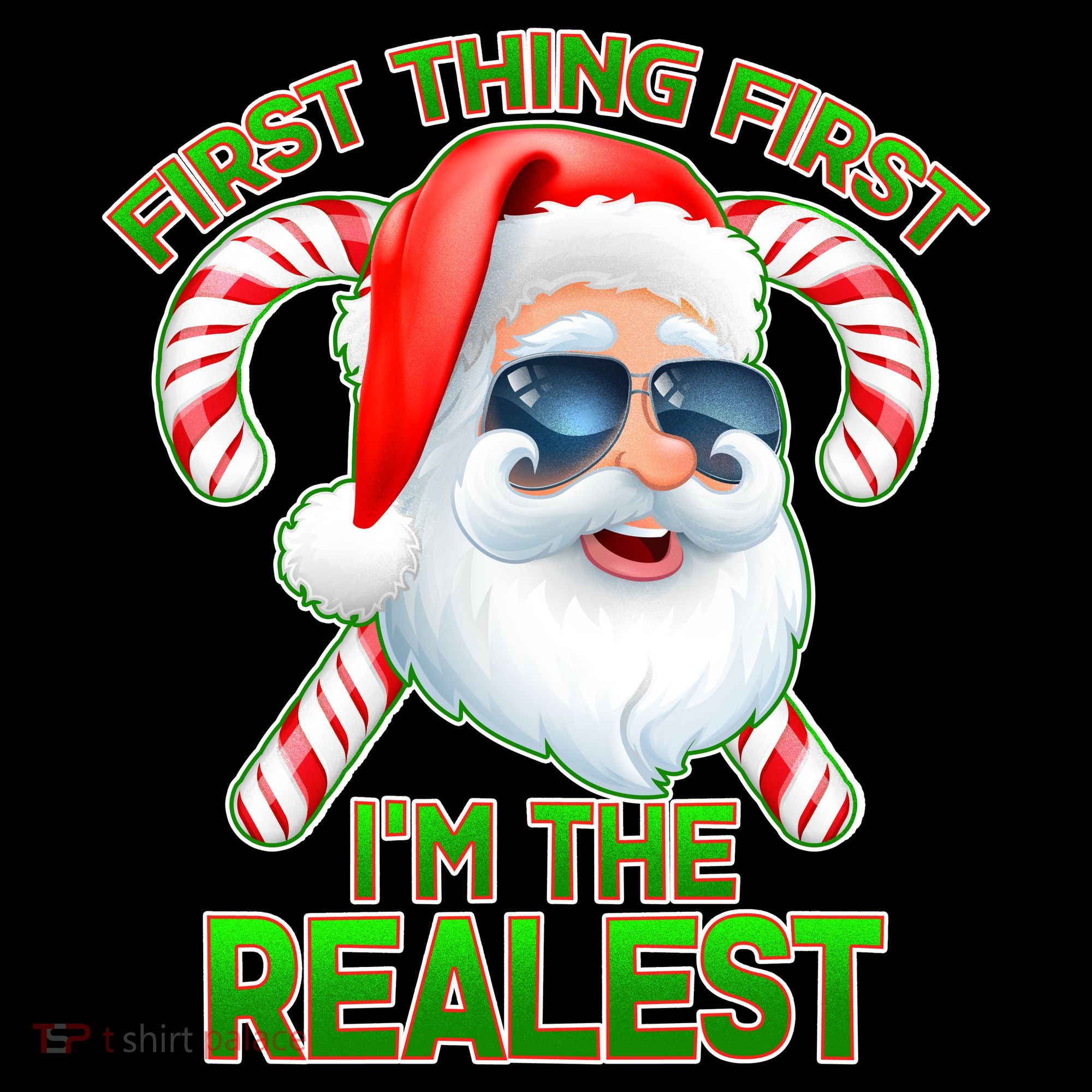 I'm The Realest Santa Claus Christmas Candy T-Shirt