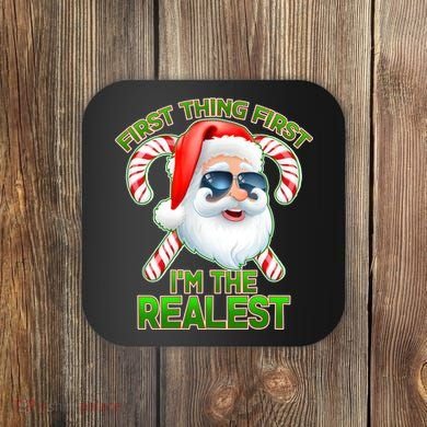 I'm The Realest Santa Claus Christmas Candy Coaster