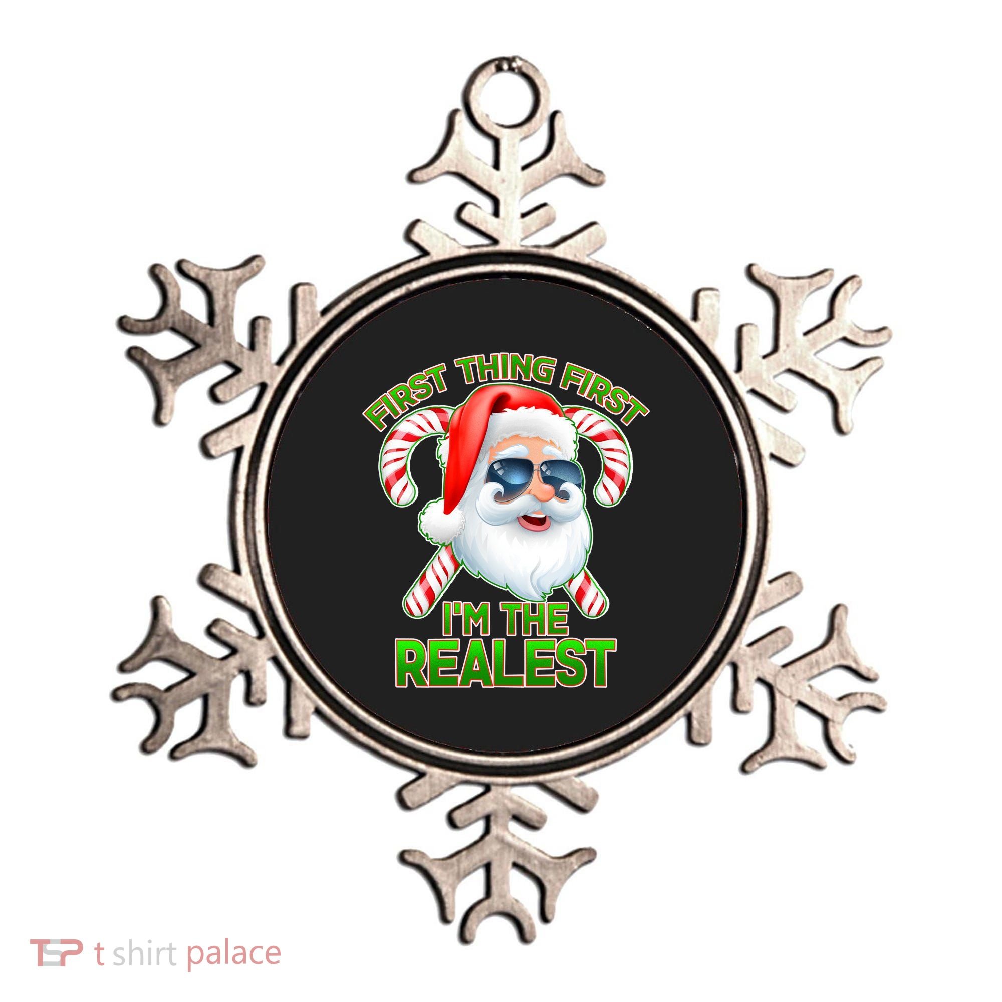 I'm The Realest Santa Claus Christmas Candy Ornament