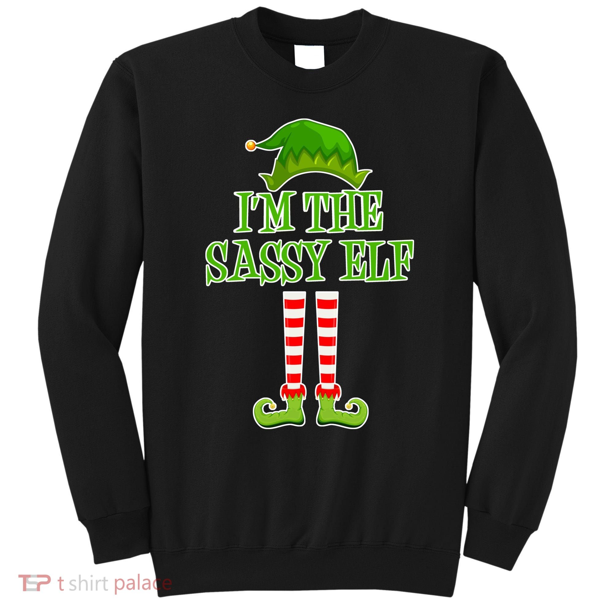 I'm The Sassy Elf Matching Family Christmas Sweatshirt