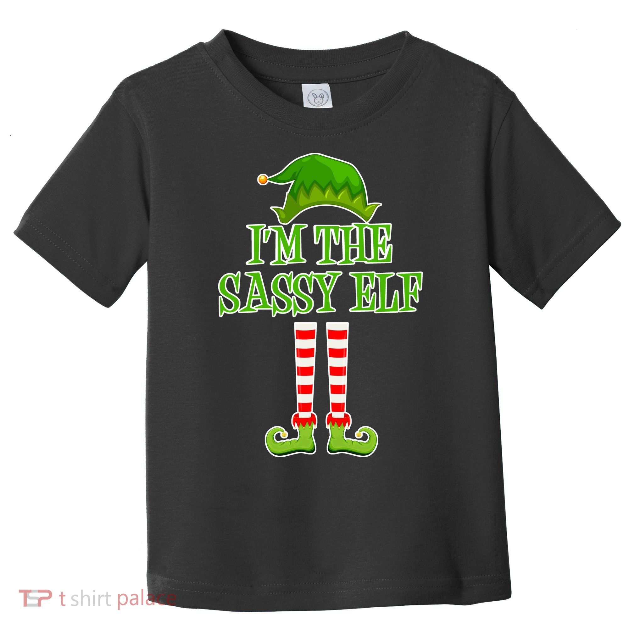I'm The Sassy Elf Matching Family Christmas Toddler T-Shirt