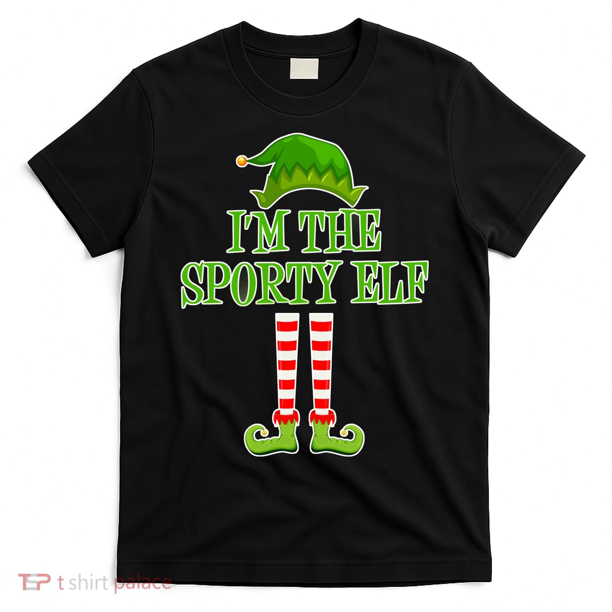 I'm The Sporty Elf Matching Family Christmas T-Shirt