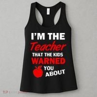 I'm The Teacher Kids Warned You About Women's Tank Top thumb 3
