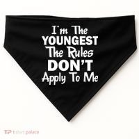 I'm the Youngest the Rules Don't Apply To Me Funny USA-Made Doggie Bandana thumb 0