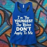 I'm the Youngest the Rules Don't Apply To Me Funny Women's Tank Top thumb 3