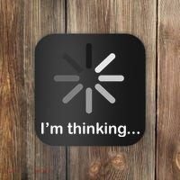 I'm Thinking Loading Logo Coaster thumb 0